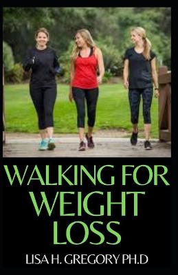 Book cover for Walking for Weight Loss