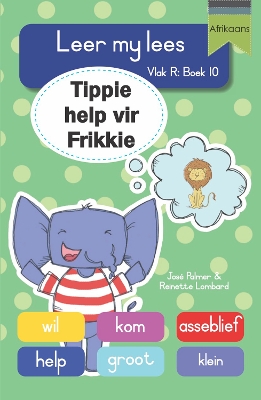 Book cover for Leer my lees (Vlak R Boek 10): Tippie help vir Frikkie