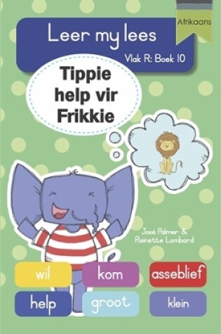 Cover of Leer my lees (Vlak R Grootboek 10): Tippie help vir Frikkie