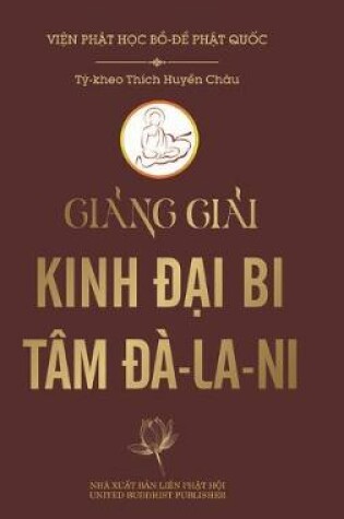 Cover of Giảng giải Kinh Đại Bi Tam Đa-la-ni (bia cứng)