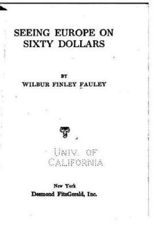 Cover of Seeing Europe on sixty dollars