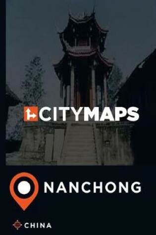Cover of City Maps Nanchong China