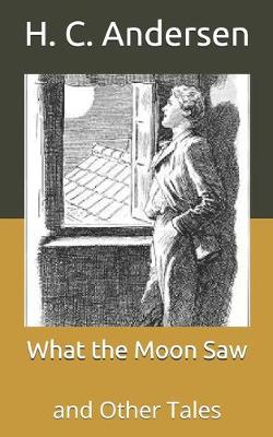 Book cover for What the Moon Saw