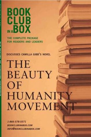 Cover of Bookclub-In-A-Box Discusses the Beauty of Humanity Movement, by Camilla Gibb