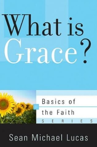 Cover of What Is Grace?