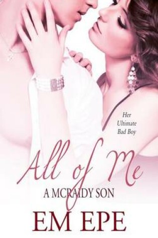 Cover of All of Me, a McRaidy Son