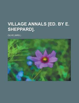 Book cover for Village Annals [Ed. by E. Sheppard]