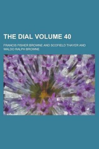 Cover of The Dial Volume 40