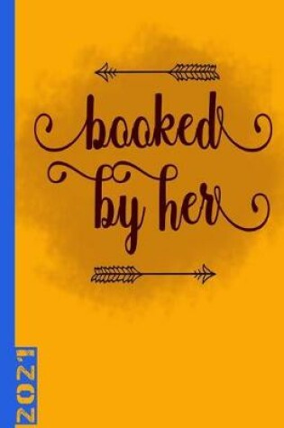 Cover of Booked By Her 2021