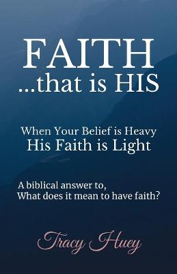 Book cover for Faith That is His