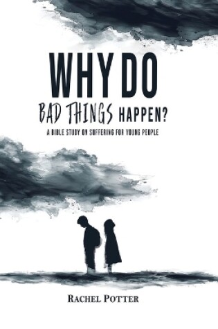 Cover of Why Do Bad Things Happen?