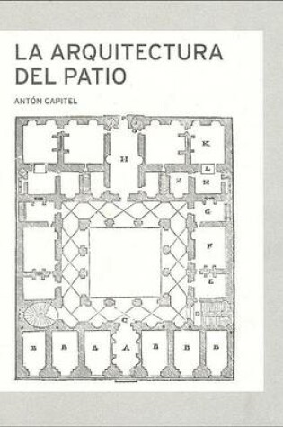 Cover of La Arquitectura del Patio