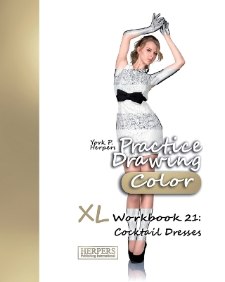 Cover of Practice Drawing [Color] - XL Workbook 21
