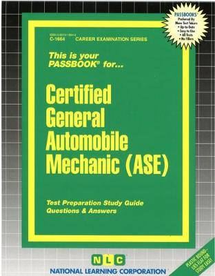 Book cover for Certified General Automobile Mechanic (ASE)