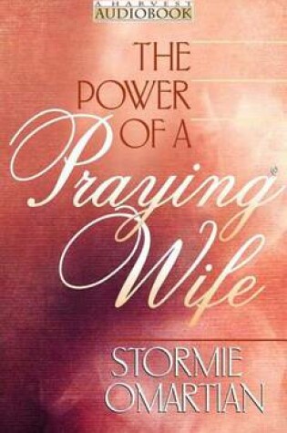 Cover of The Power of a Praying. Wife Audiobook - Cassette