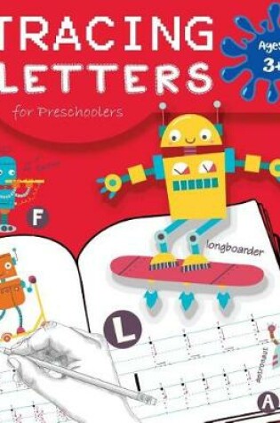Cover of Tracing Letters for preschoolers Ages 3+