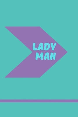 Book cover for Lady Man