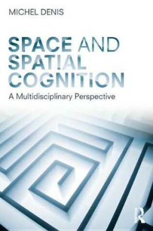 Cover of Space and Spatial Cognition