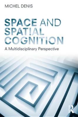 Book cover for Space and Spatial Cognition