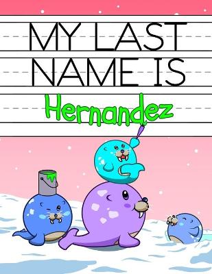 Book cover for My Last Name is Hernandez