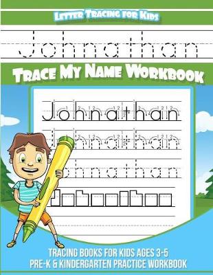 Book cover for Johnathan Letter Tracing for Kids Trace my Name Workbook