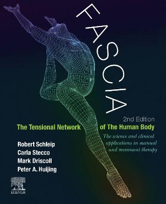 Cover of Fascia: The Tensional Network of the Human Body - E-Book