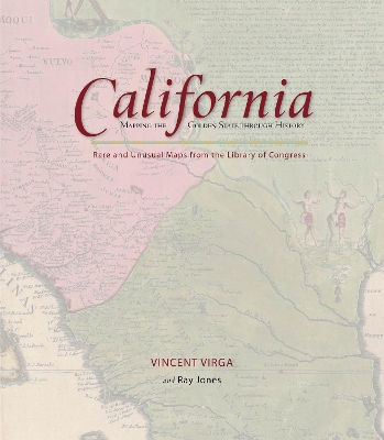 Cover of California: Mapping the Golden State through History