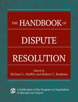 Cover of The Handbook of Dispute Resolution