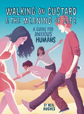 Book cover for Walking on Custard & the Meaning of Life