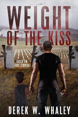 Cover of Weight of the Kiss