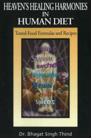 Cover of Heaven's Healing Harmonies in Human Diet