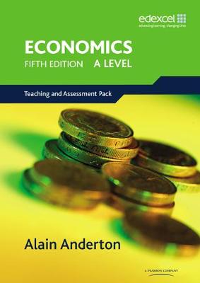 Book cover for A Level Economics for Edexcel Teaching and Assessment Pack