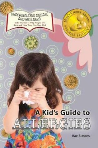 Cover of A Kid's Guide to Allergies