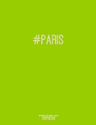 Book cover for Notebook for Cornell Notes, 120 Numbered Pages, #PARIS, Lime Cover