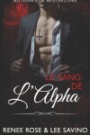 Book cover for Le Sang de l'Alpha