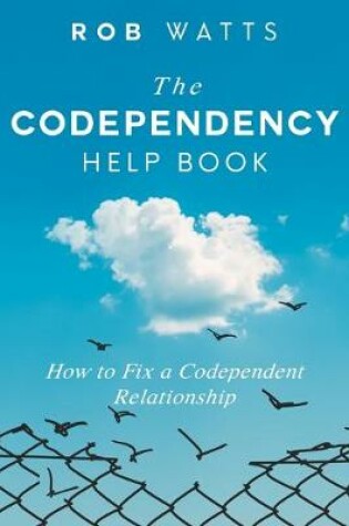 Cover of The Codependency Help Book
