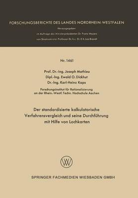 Book cover for Der Standardisierte Kalkulatorische Verfahrensvergleich Und Seine Durchfuhrung Mit Hilfe Von Lochkarten