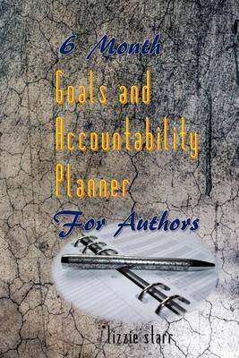 Book cover for 6 Month Goals and Accountability Planner for Authors