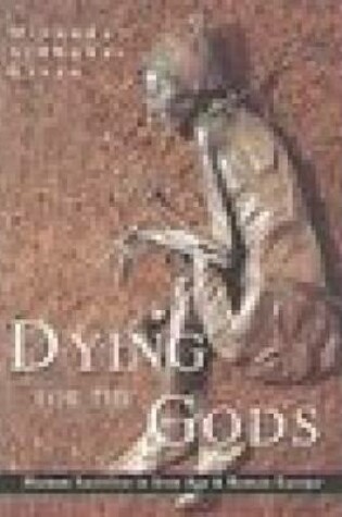 Cover of Dying for the Gods