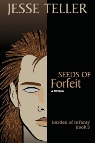 Cover of Seeds of Forfeit