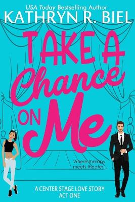 Book cover for Take a Chance on Me