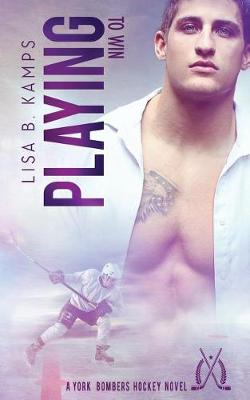 Book cover for Playing To Win