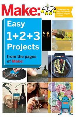 Book cover for Make: Easy 1+2+3 Projects