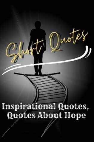 Cover of Short Quotes