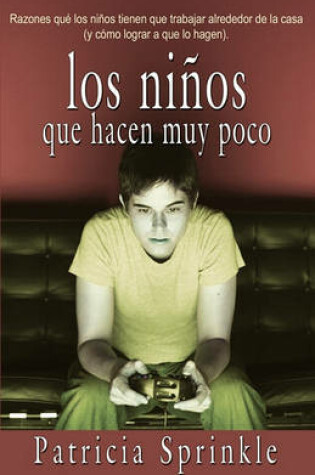 Cover of Los Ninos Que Hacen Muy Poco