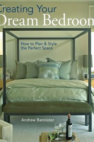 Cover of Creating Your Dream Bedroom