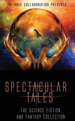 Book cover for Spectacular Tales