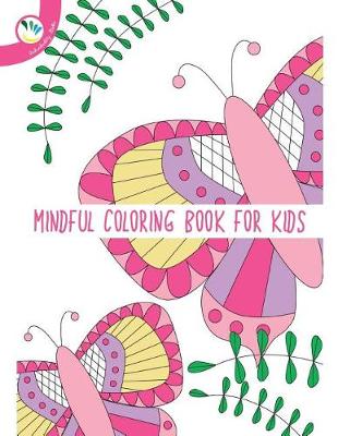 Book cover for Mindful Coloring Book For Kids