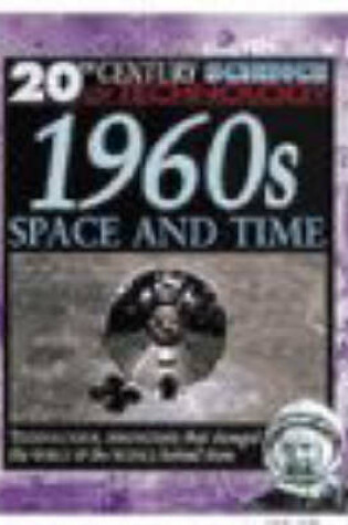 Cover of 20 Century Science : 1960s Space and Time  pap