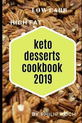 Book cover for Keto Desserts Cookbook 2019